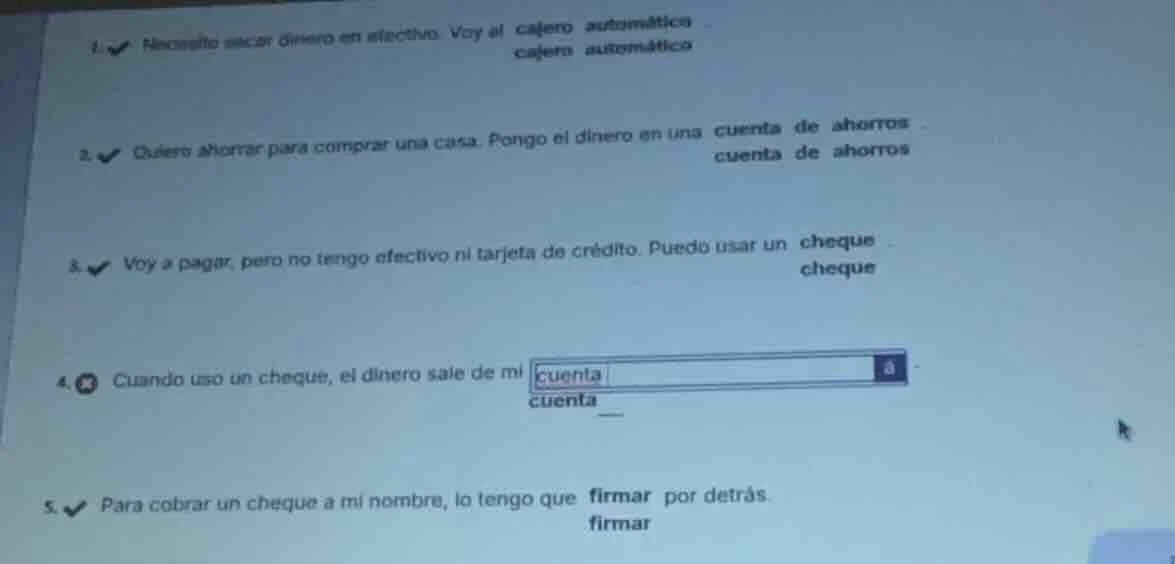 1. necesito sacar dinero en efectivo. voy al cajero automático cajero a…