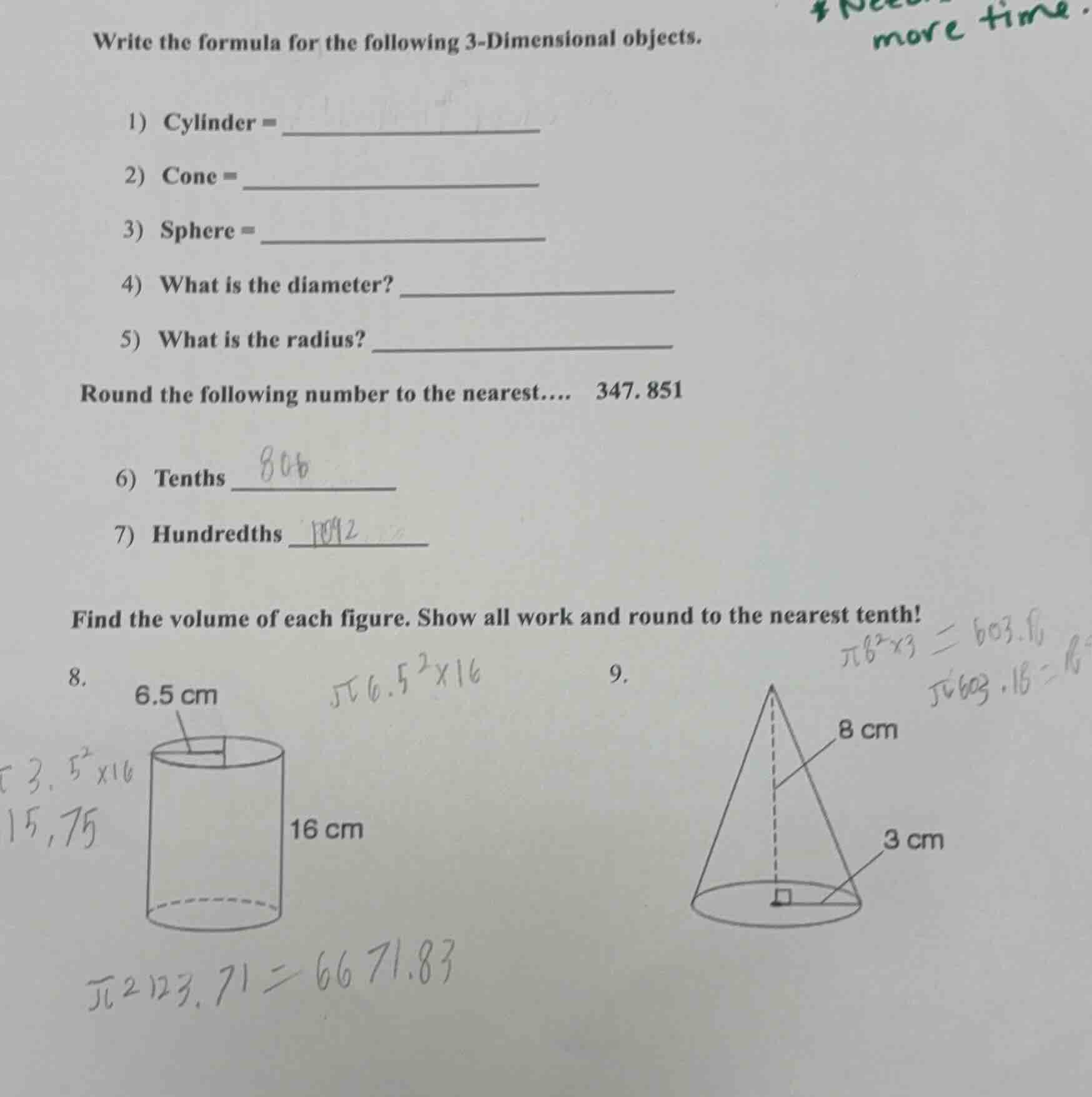 write the formula for the following 3 - dimensional objects. 1) cylinde…