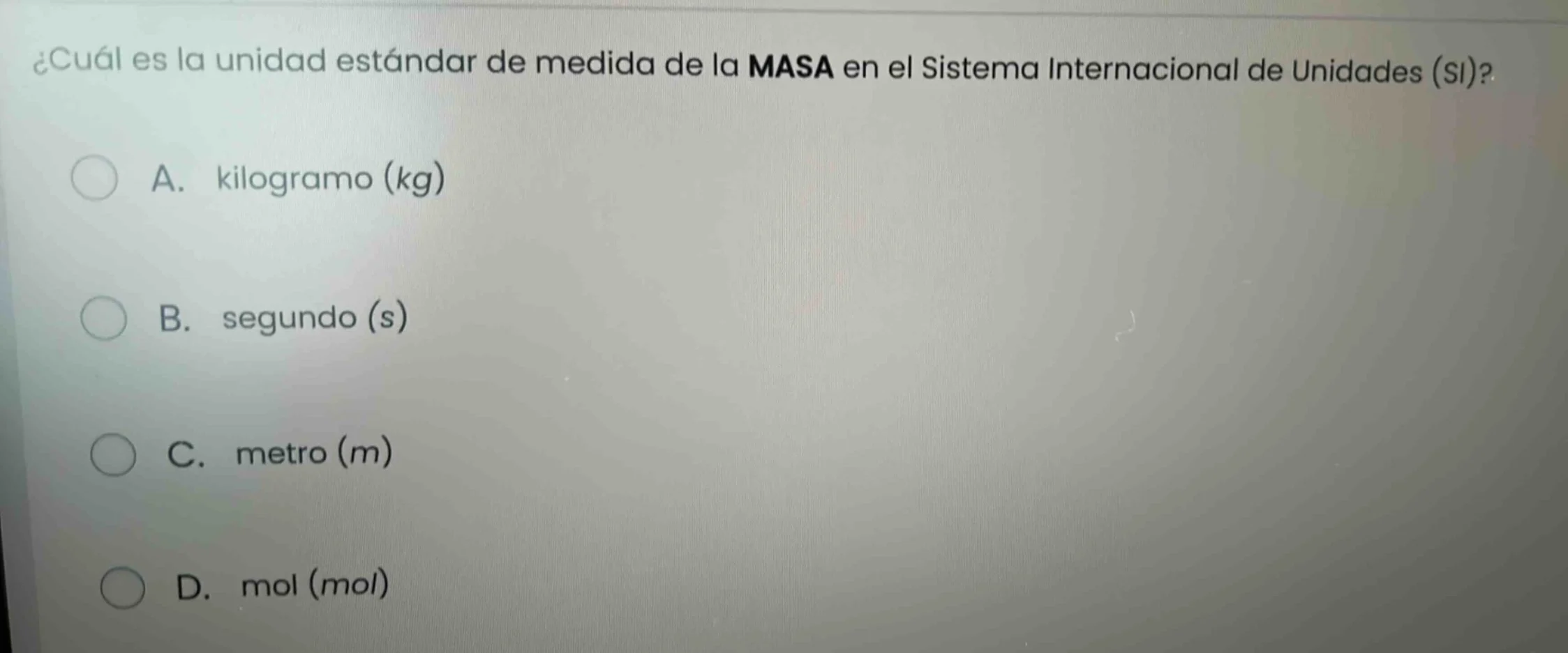 ¿cuál es la unidad estándar de medida de la masa en el sistema internac…