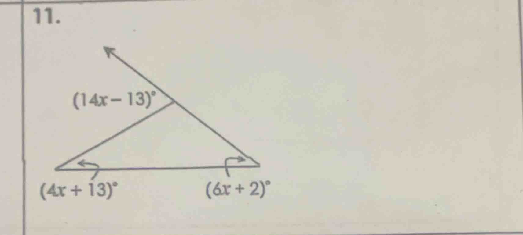11. (14x - 13)° (4x + 13)° (6x + 2)°