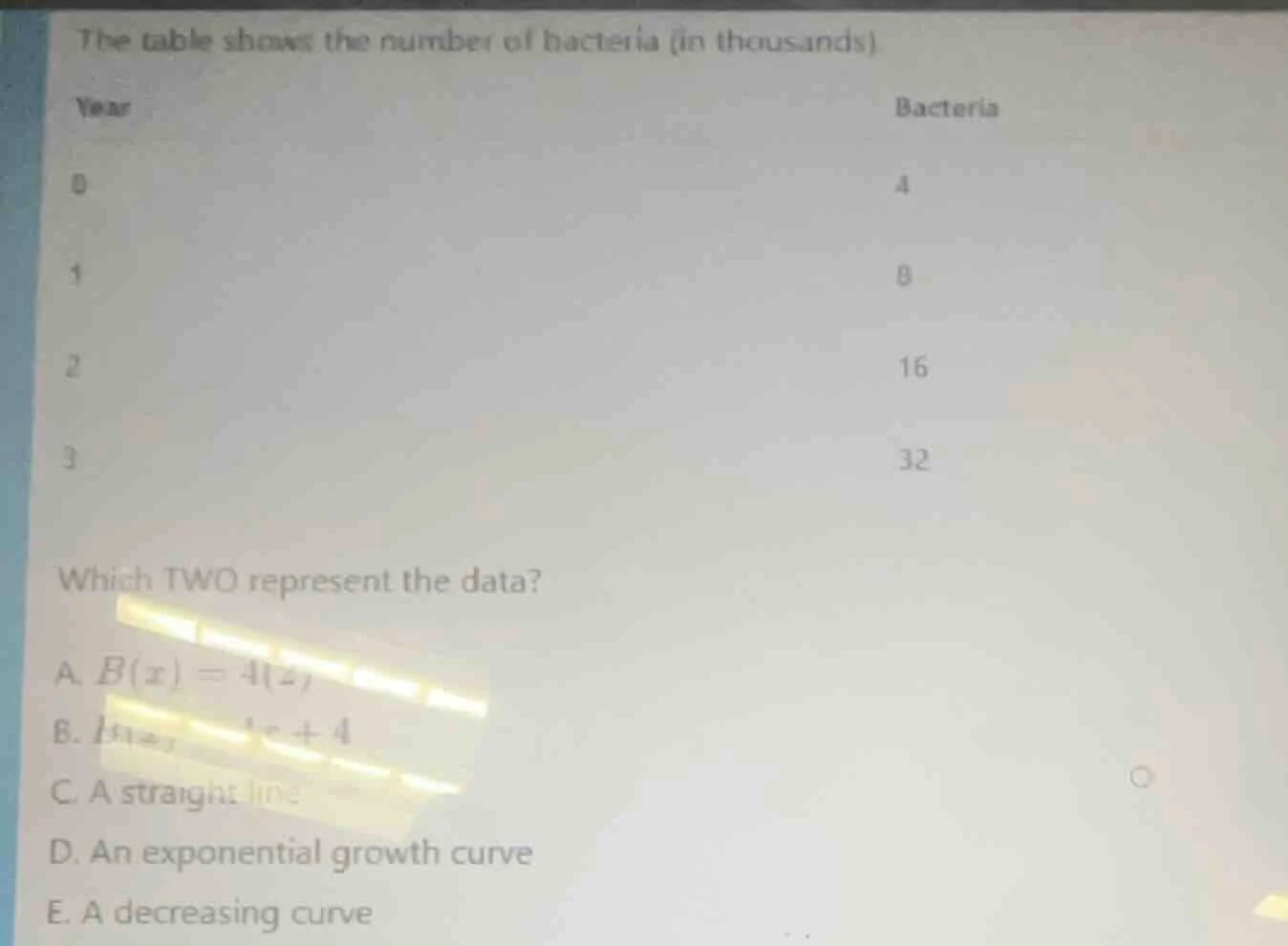 the table shows the number of bacteria (in thousands). year\tbacteria 0…