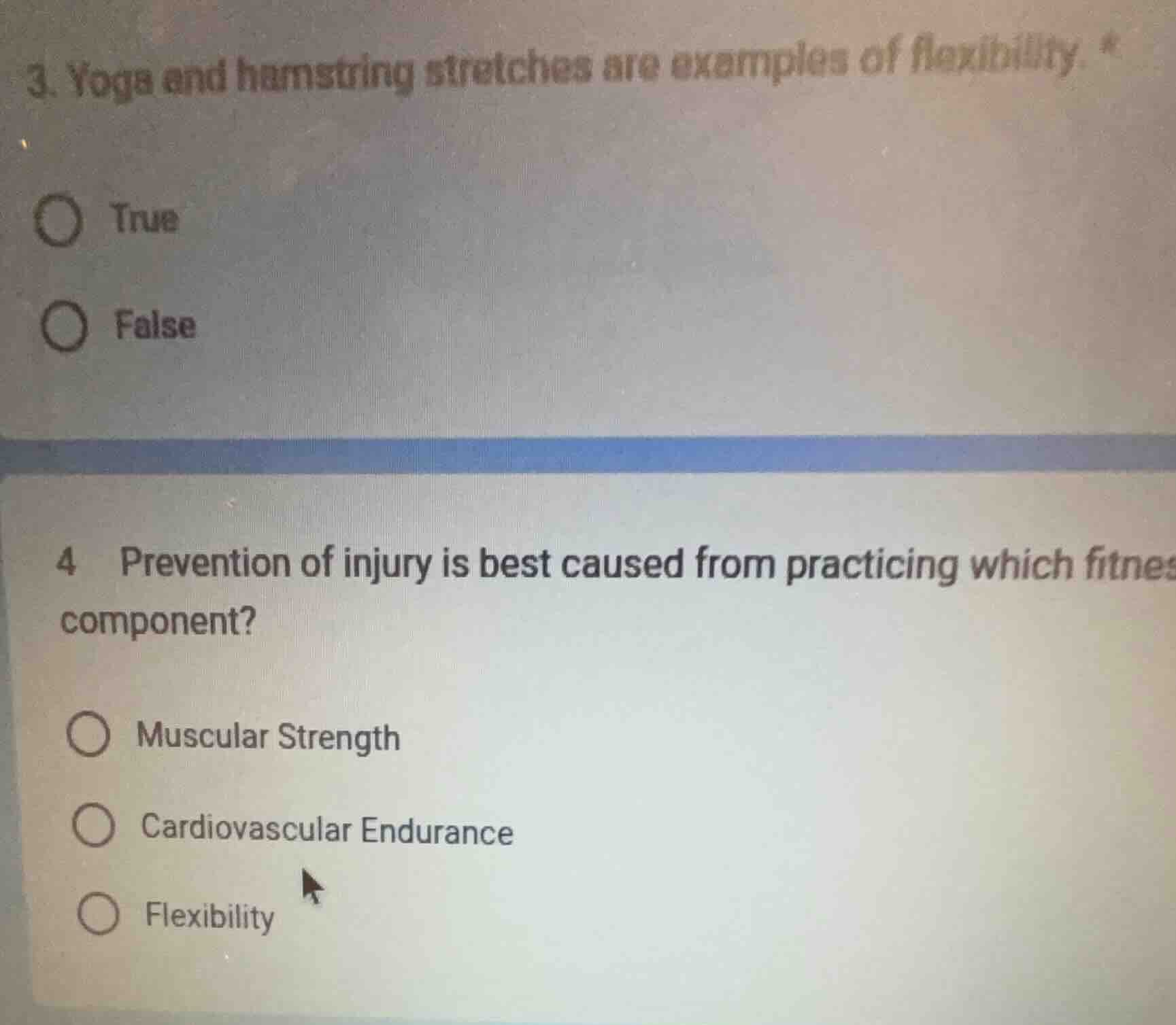 3. yoga and hamstring stretches are examples of flexibility. * true fal…