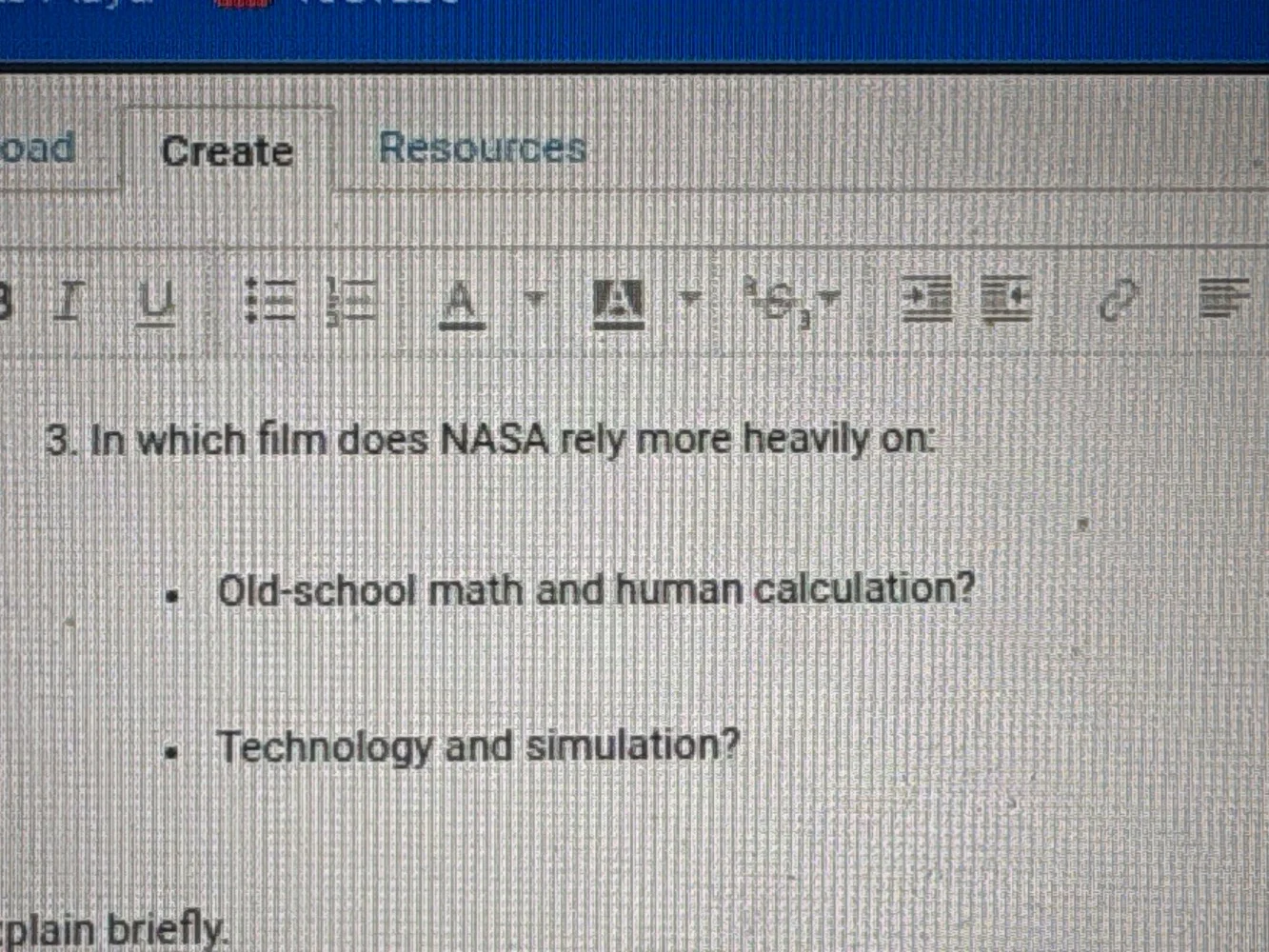 3. in which film does nasa rely more heavily on: - old - school math an…