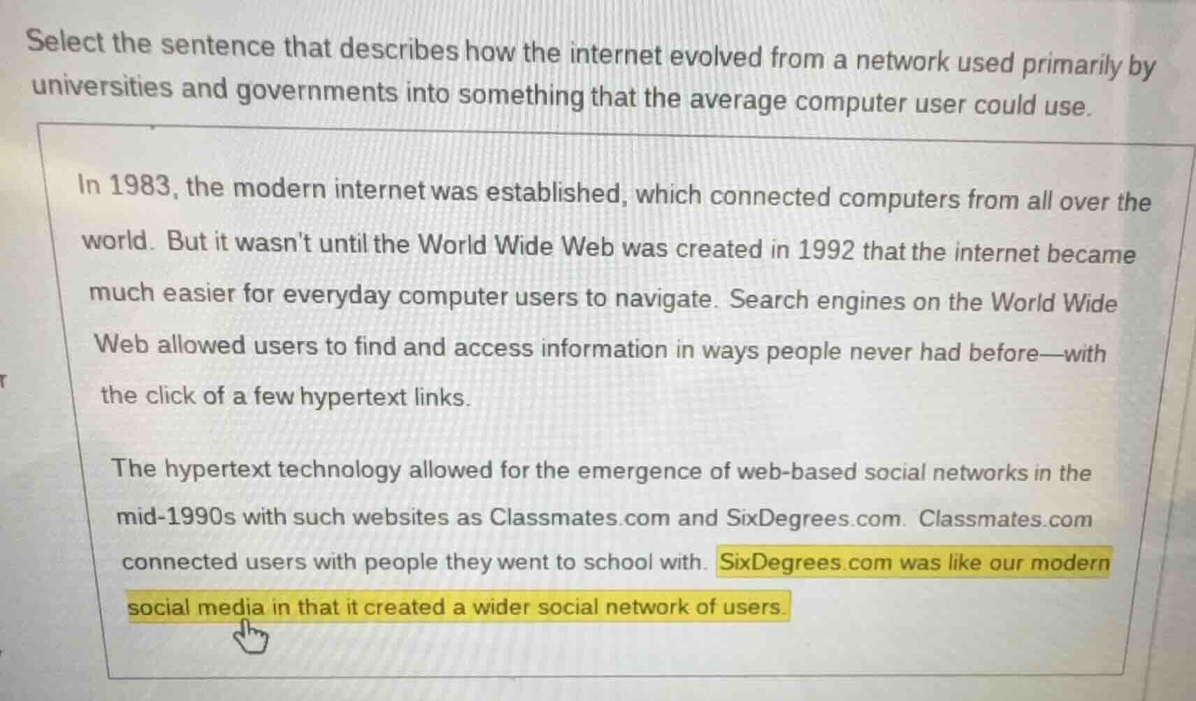 select the sentence that describes how the internet evolved from a netw…