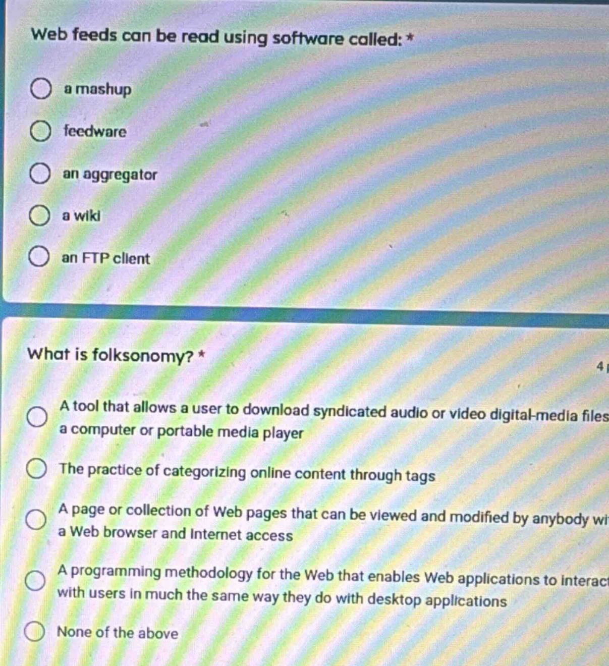 web feeds can be read using software called: * a mashup feedware an agg…