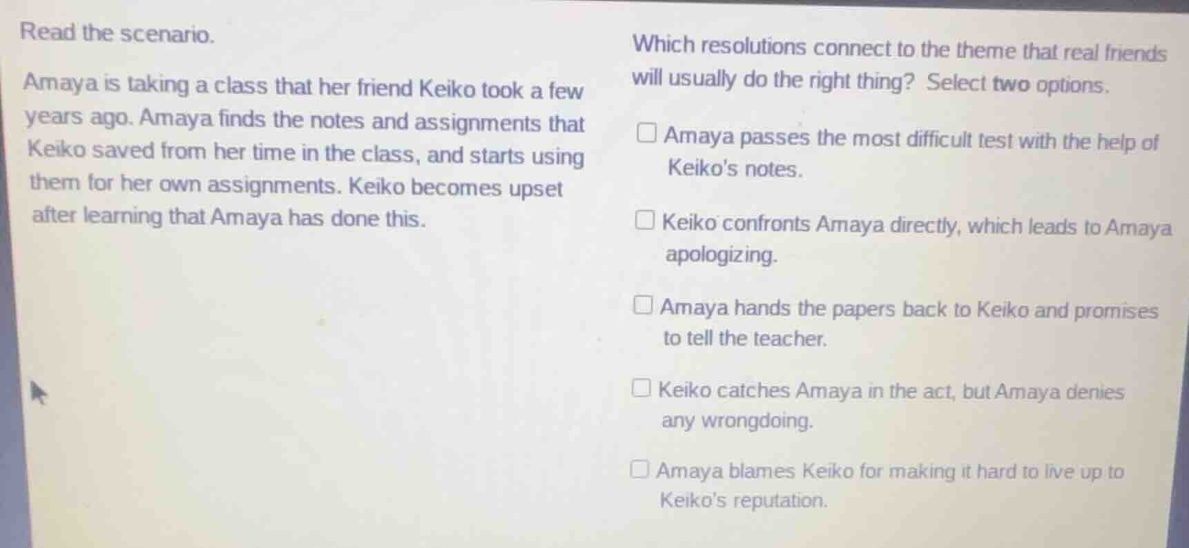 read the scenario. amaya is taking a class that her friend keiko took a…