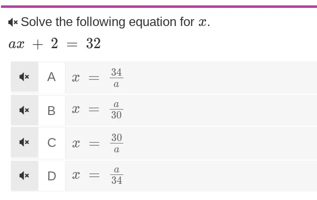 solve the following equation for ( x ). ( ax + 2 = 32 ) a ( x = \frac{3…