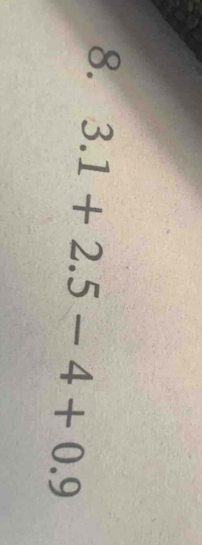 8.31+2.5-4+0.9