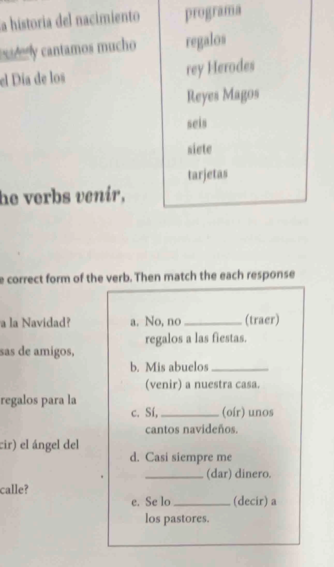 the verbs venir, correct form of the verb. then match the each response…