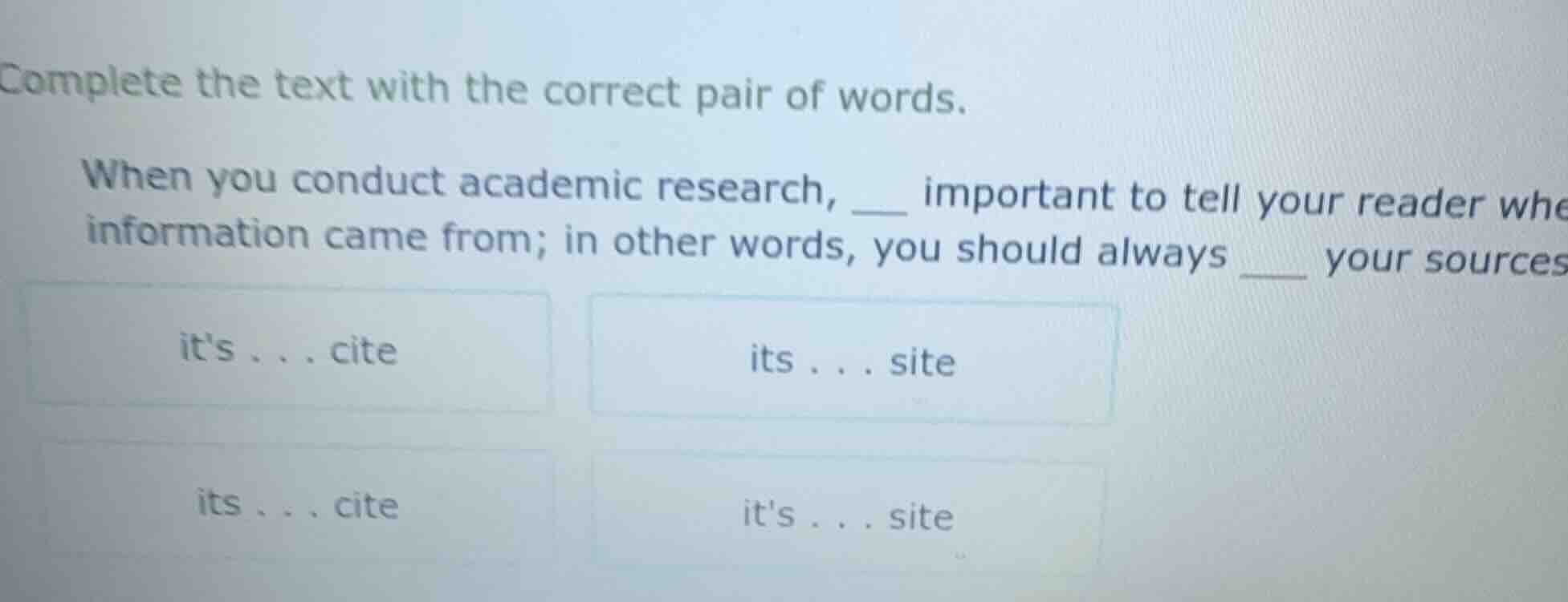 complete the text with the correct pair of words. when you conduct acad…