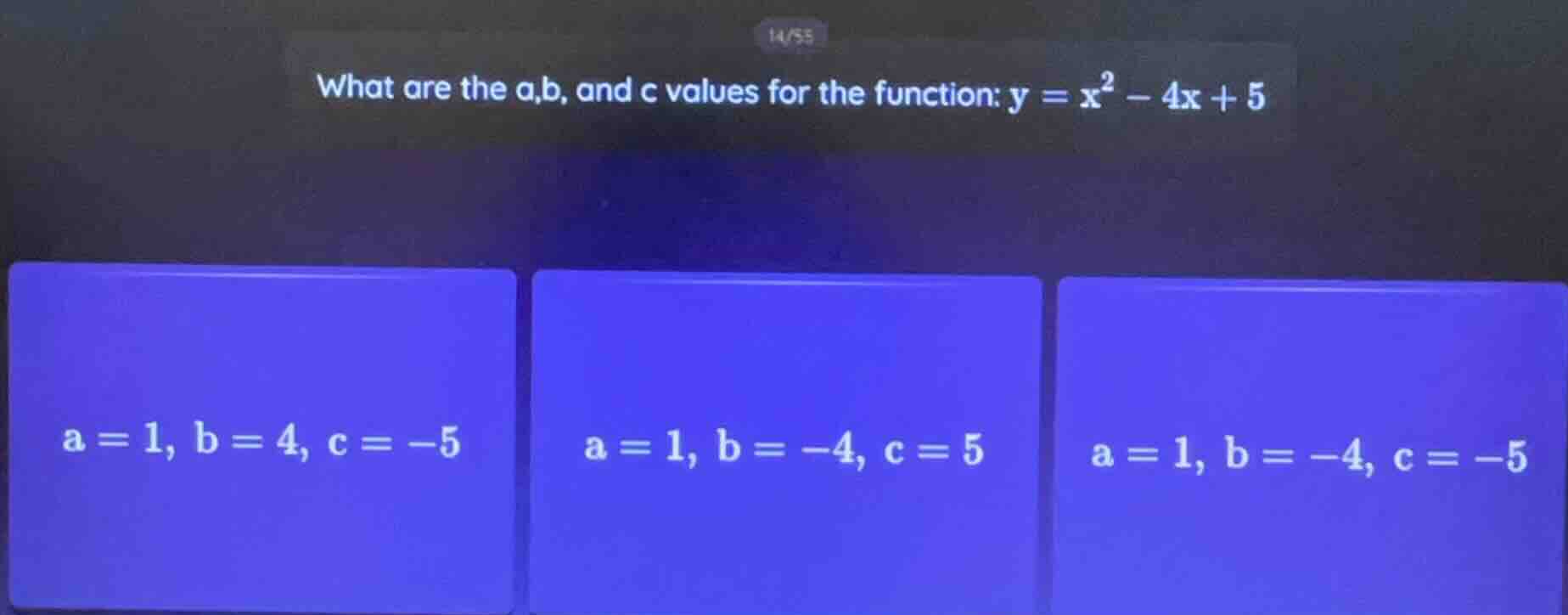 what are the a,b, and c values for the function: $y = x^2 - 4x + 5$