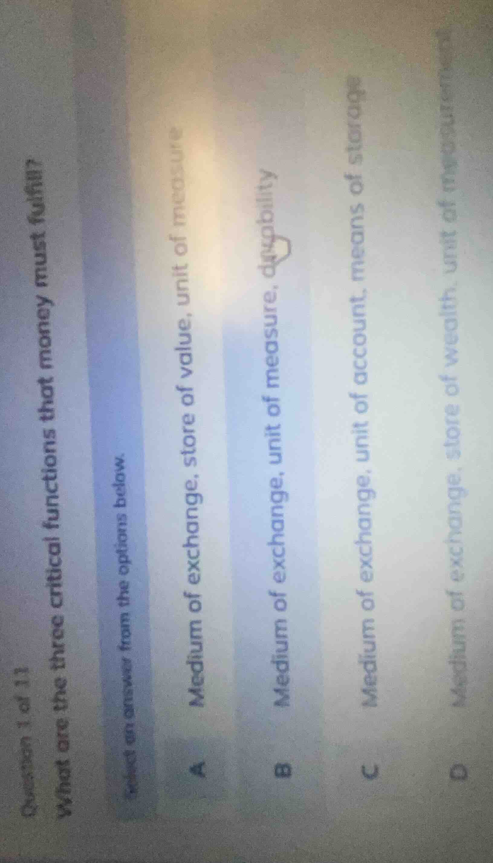 question 1 of 11 what are the three critical functions that money must …