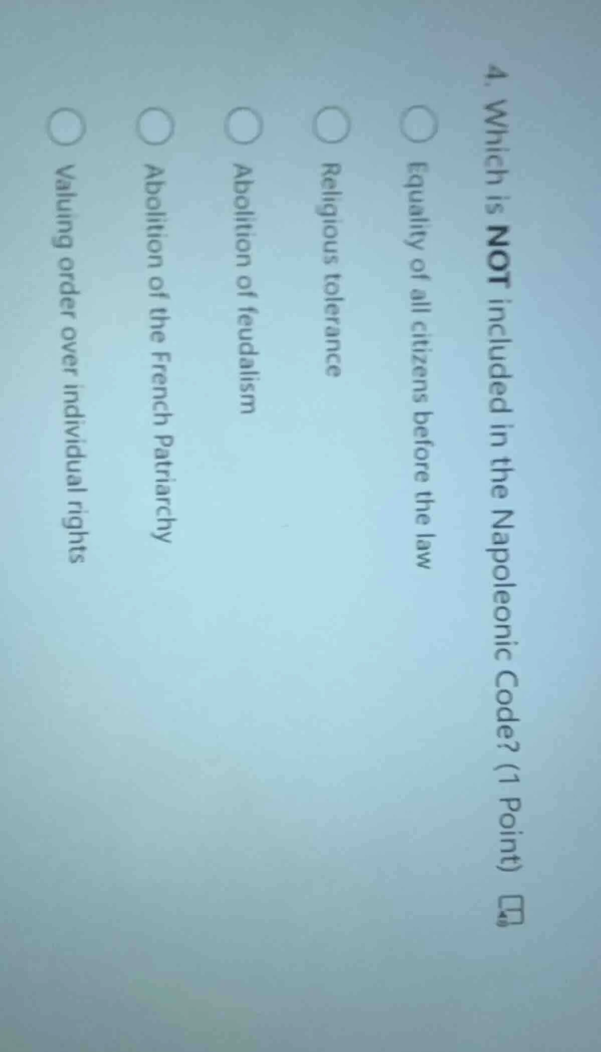 4. which is not included in the napoleonic code? (1 point) equality of …