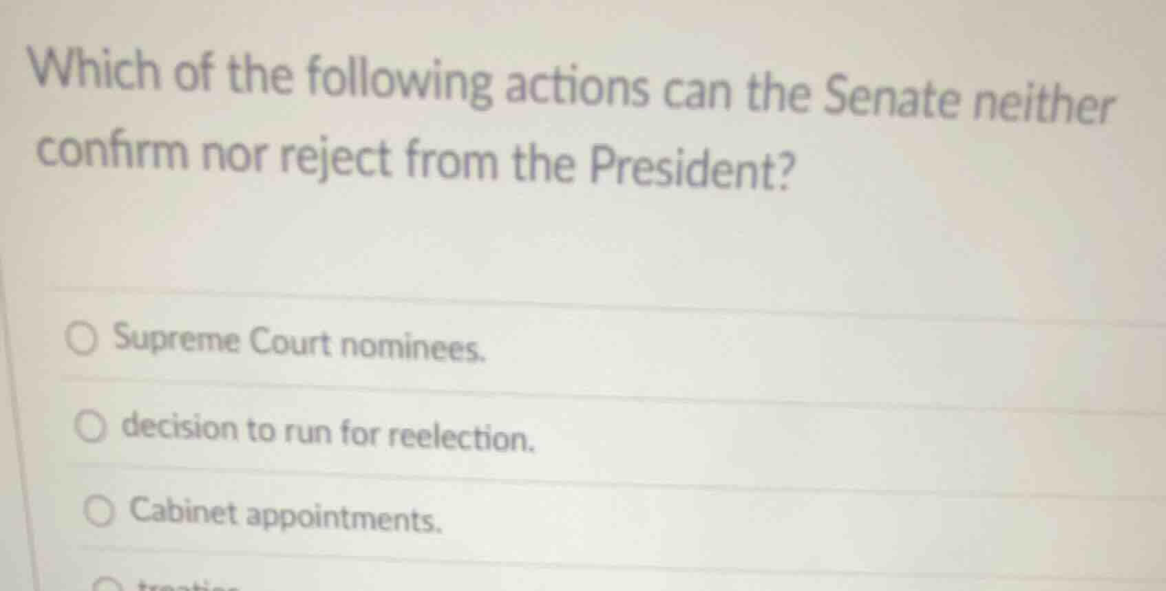 which of the following actions can the senate neither confirm nor rejec…