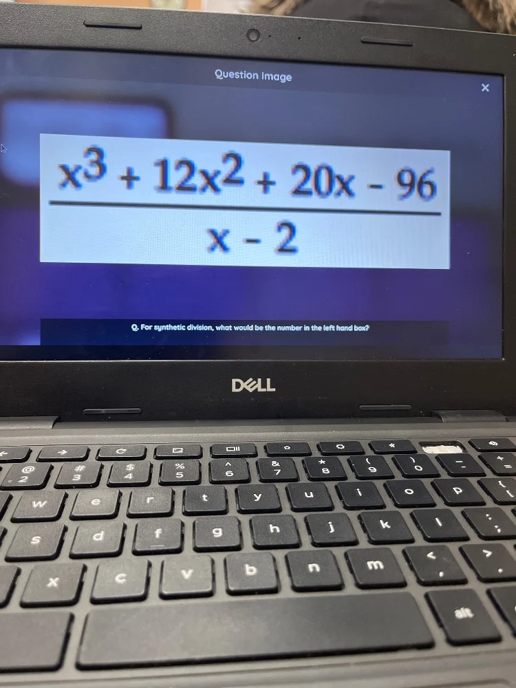 for synthetic division, what would be the number in the left hand box? …