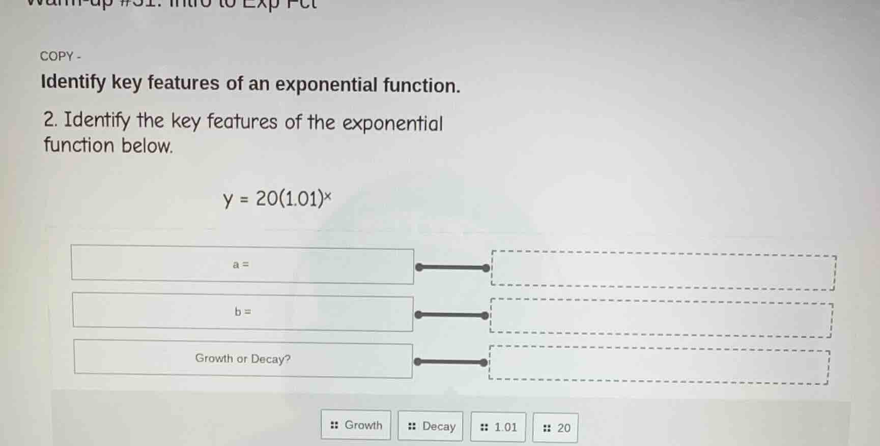 copy - identify key features of an exponential function. 2. identify th…
