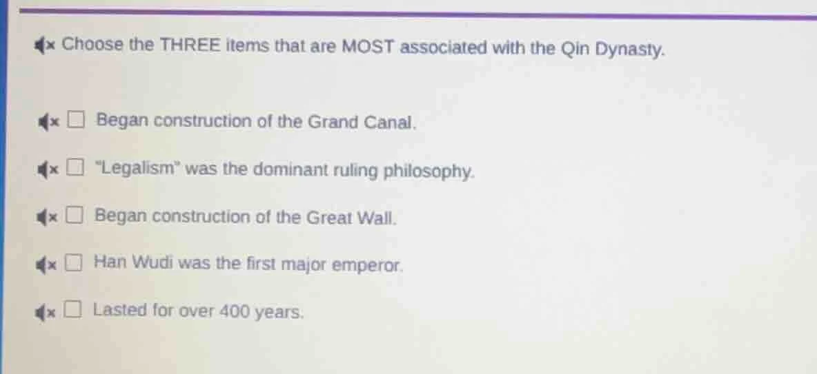 choose the three items that are most associated with the qin dynasty. □…