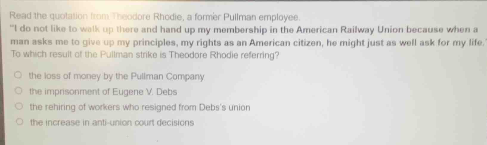 read the quotation from theodore rhodie, a former pullman employee. \i …