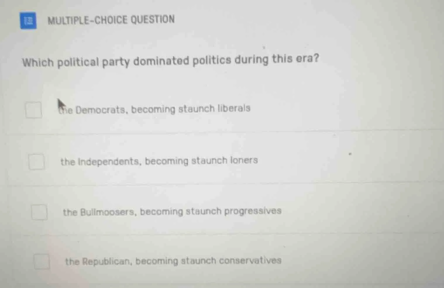 multiple-choice question which political party dominated politics durin…