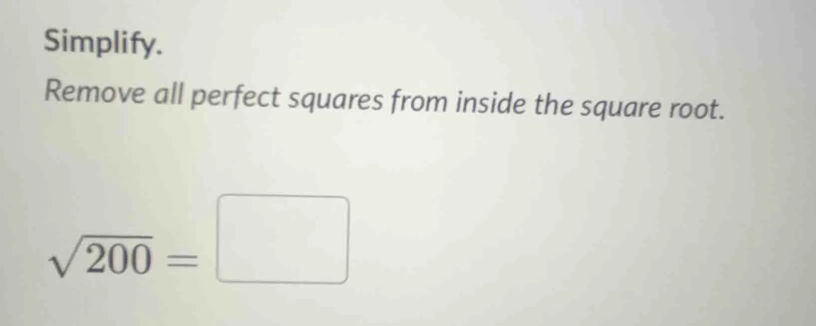 simplify. remove all perfect squares from inside the square root. \\sqr…