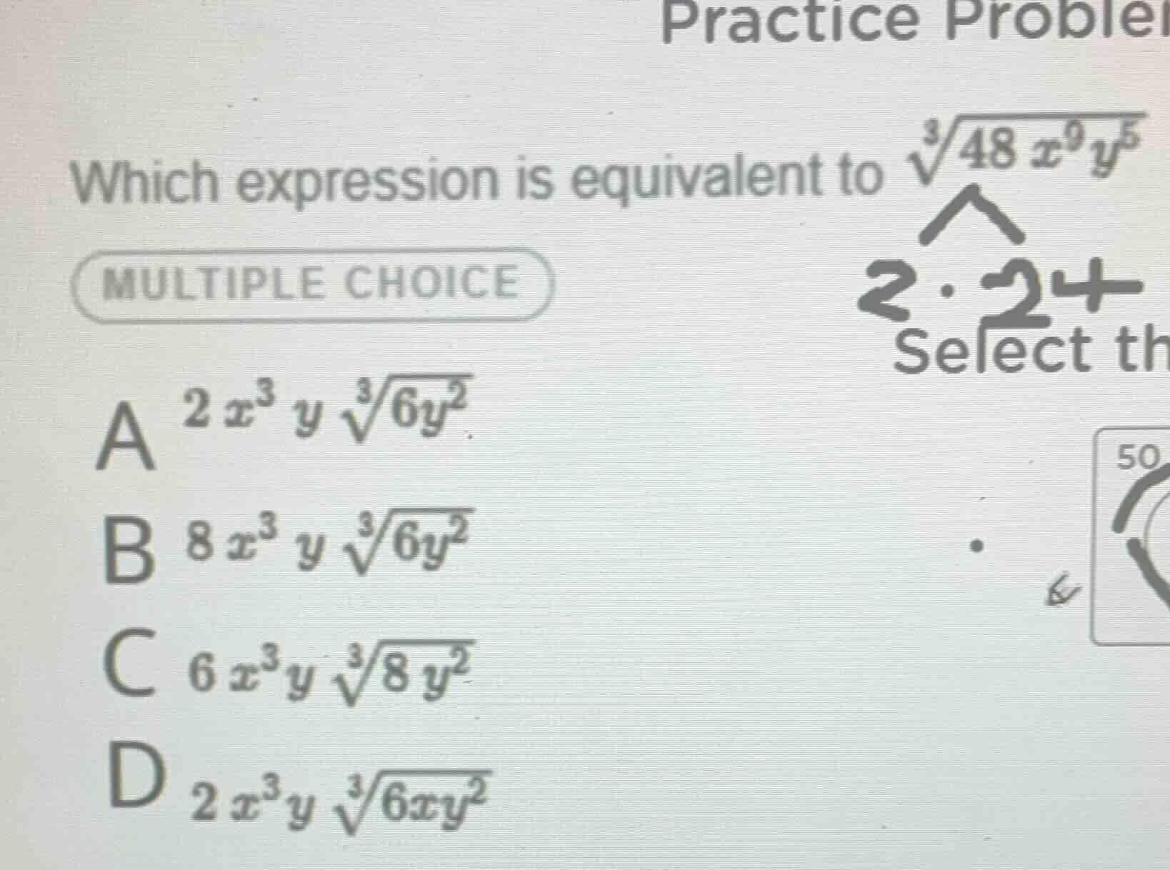 practice probler which expression is equivalent to \\(sqrt3{48x^9y^5}\\…