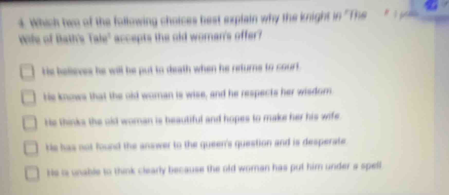4. which two of the following choices best explain why the knight in \t…
