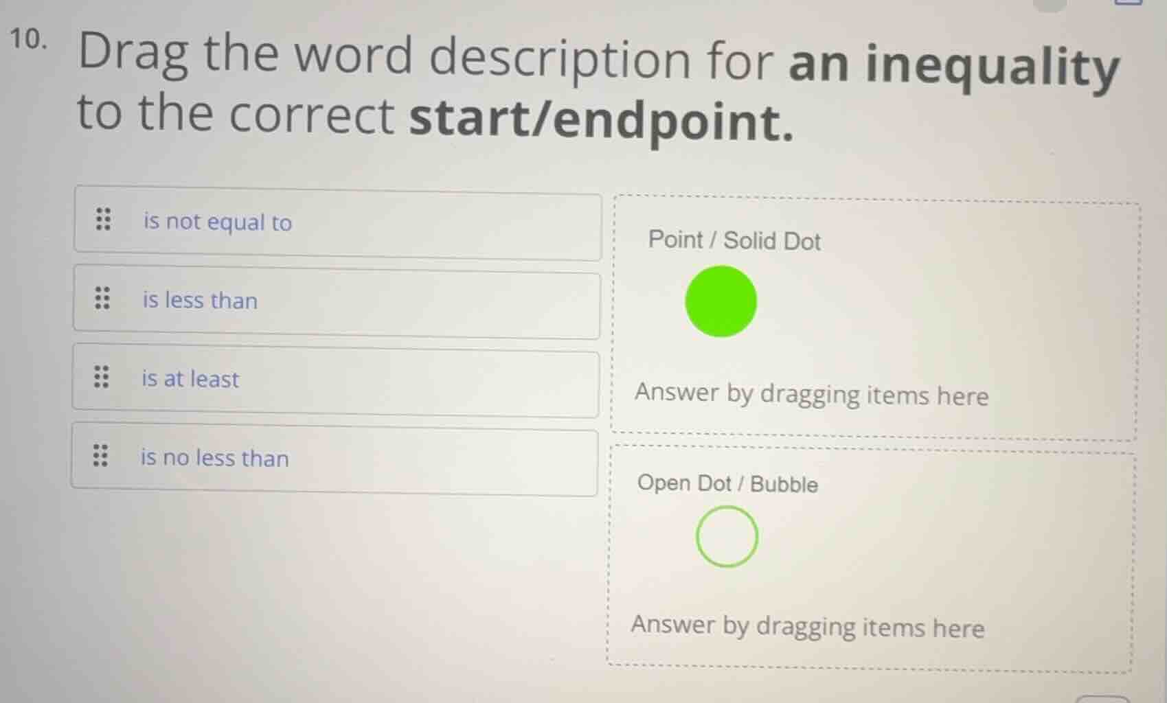 10. drag the word description for an inequality to the correct start/en…