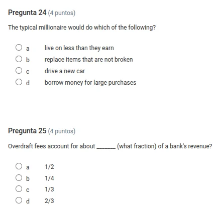 pregunta 24 (4 puntos) the typical millionaire would do which of the fo…