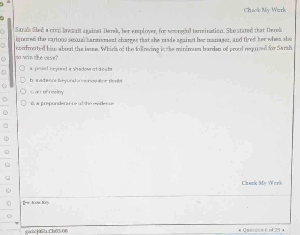 sarah filed a civil lawsuit against derek, her employer, for wrongful t…