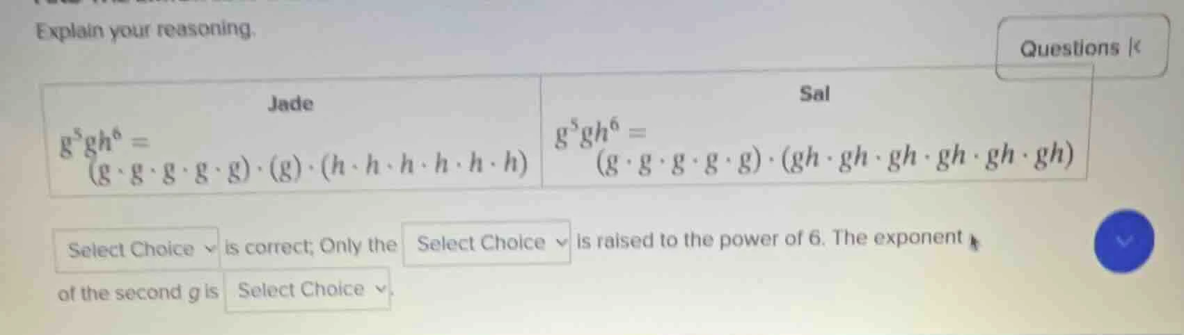 explain your reasoning. jade $g^5gh^6 = (g \\cdot g \\cdot g \\cdot g \…