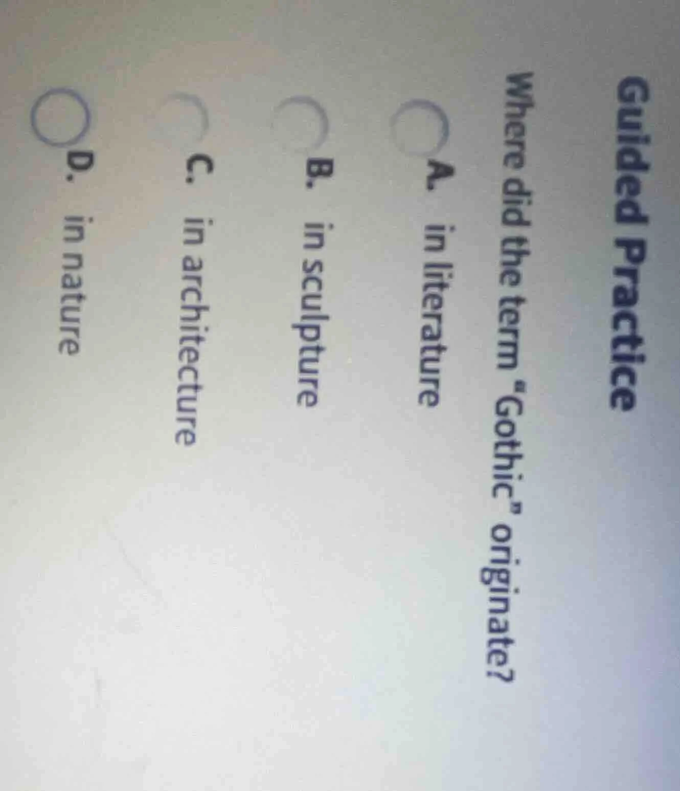 guided practice where did the term \gothic\ originate? a. in literature…