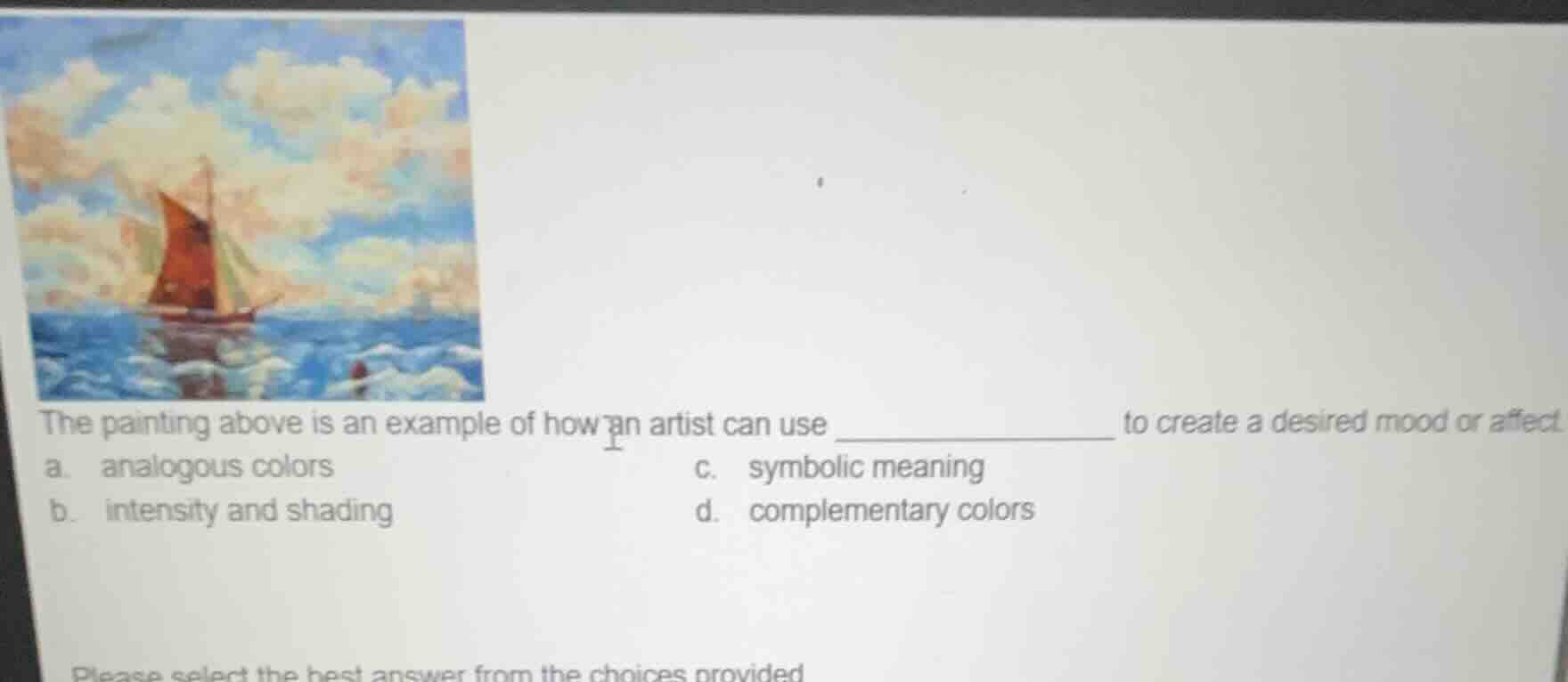 the painting above is an example of how an artist can use _____________…