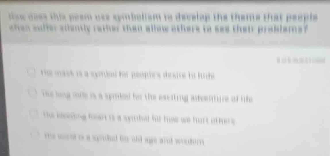 how does this poem use symbolism to develop the theme that people often…