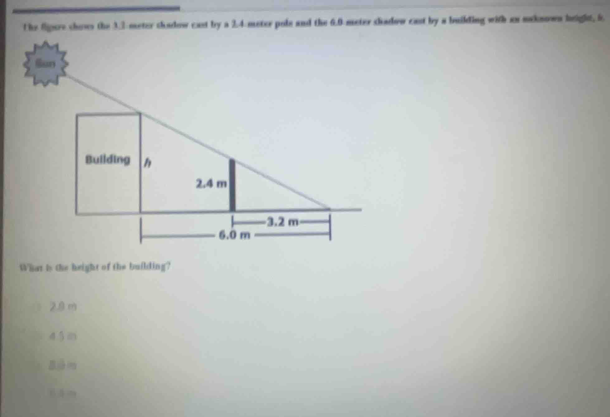 the figure shows the 3.2 meter shadow cast by a 2.4 meter pole and the …