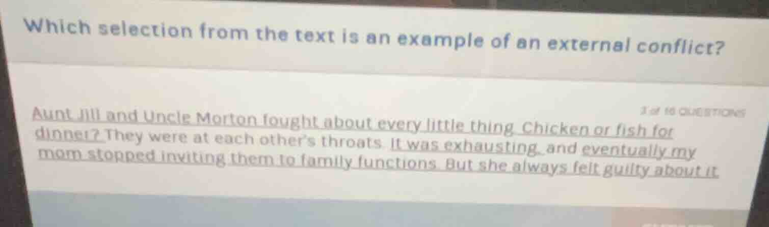 which selection from the text is an example of an external conflict? au…