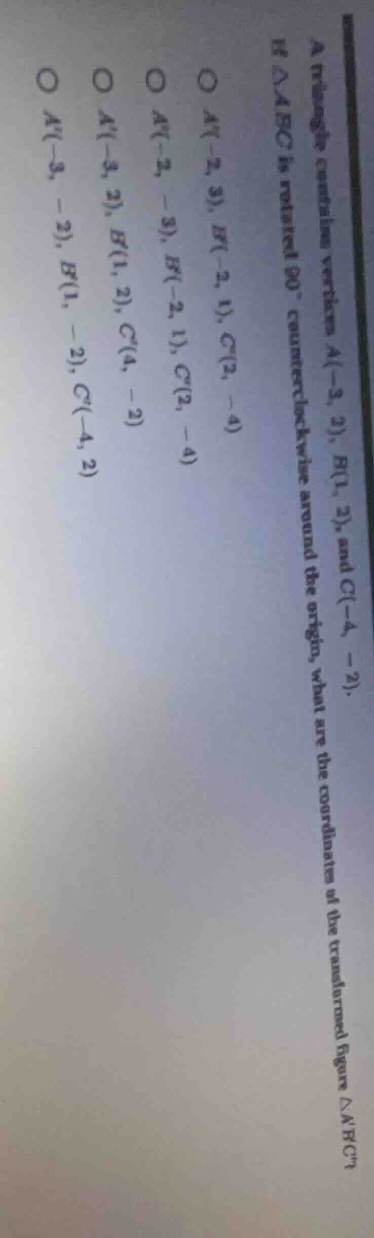 a triangle contains vertices ( a(-3, 3) ), ( b(1, 2) ), and ( c(-4, -2)…