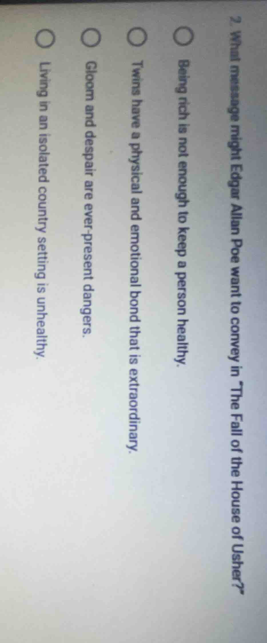 2. what message might edgar allan poe want to convey in \the fall of th…