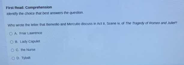 first read: comprehension identify the choice that best answers the que…