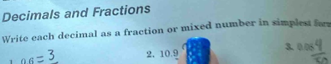 decimals and fractions write each decimal as a fraction or mixed number…