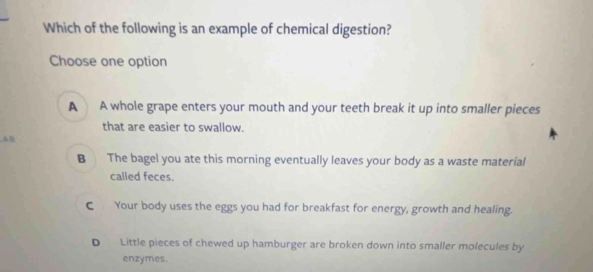 which of the following is an example of chemical digestion? choose one …