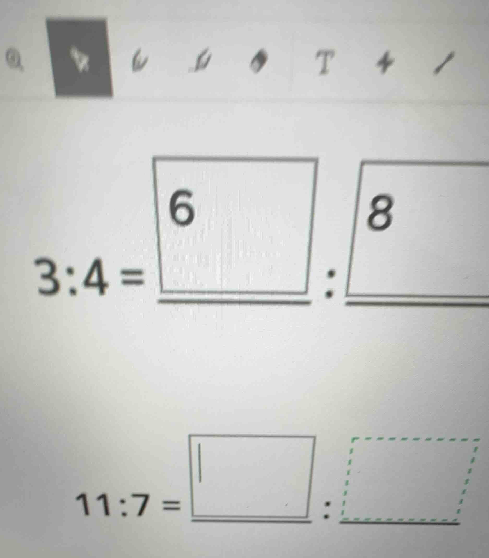 3:4 = \\boxed{6} : 8\ 11:7 = \\boxed{} :