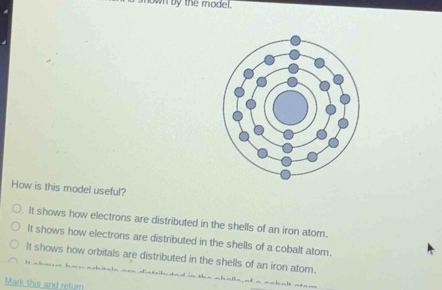 how is this model useful? ○ it shows how electrons are distributed in t…