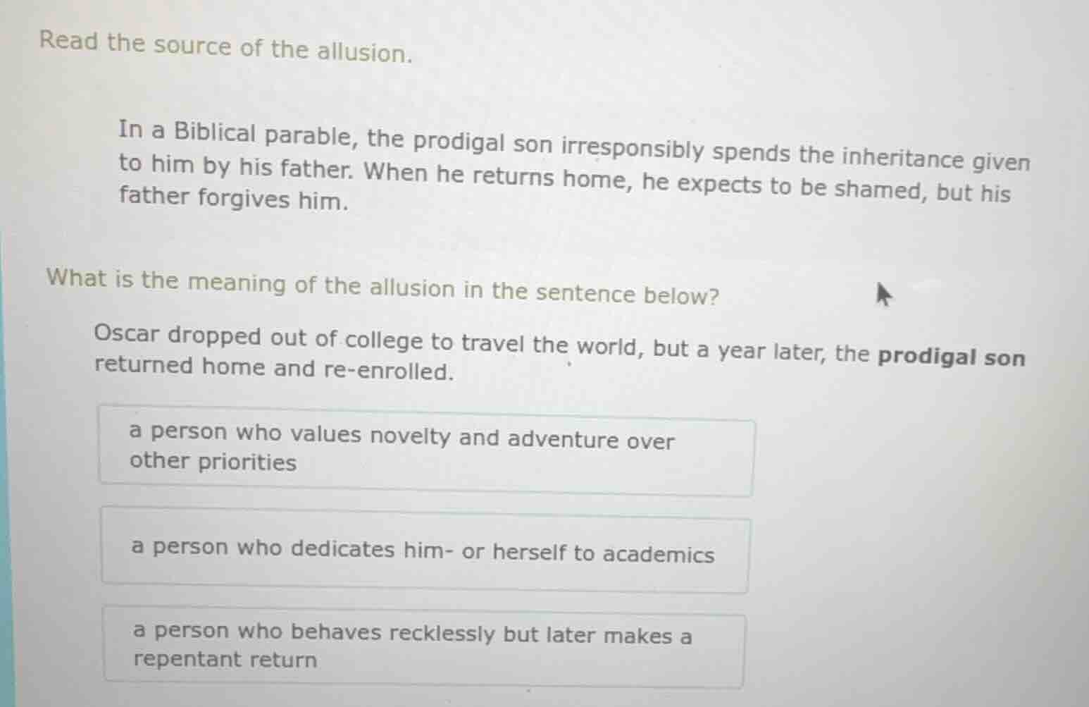 read the source of the allusion. in a biblical parable, the prodigal so…