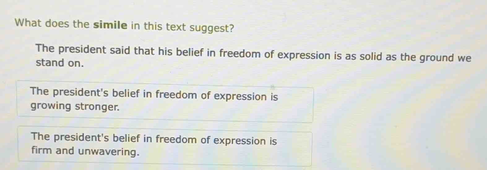 what does the simile in this text suggest? the president said that his …