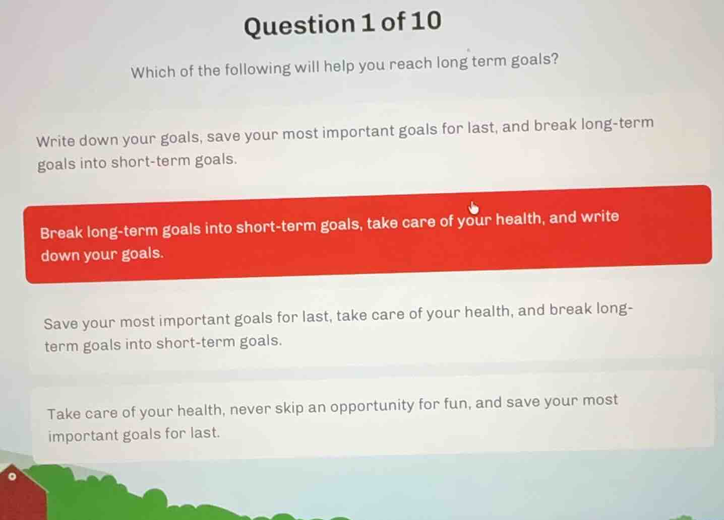 question 1 of 10 which of the following will help you reach long term g…