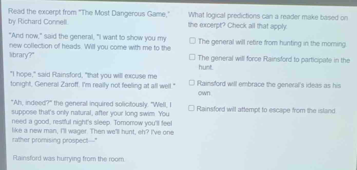 read the excerpt from \the most dangerous game,\ by richard connell.\an…