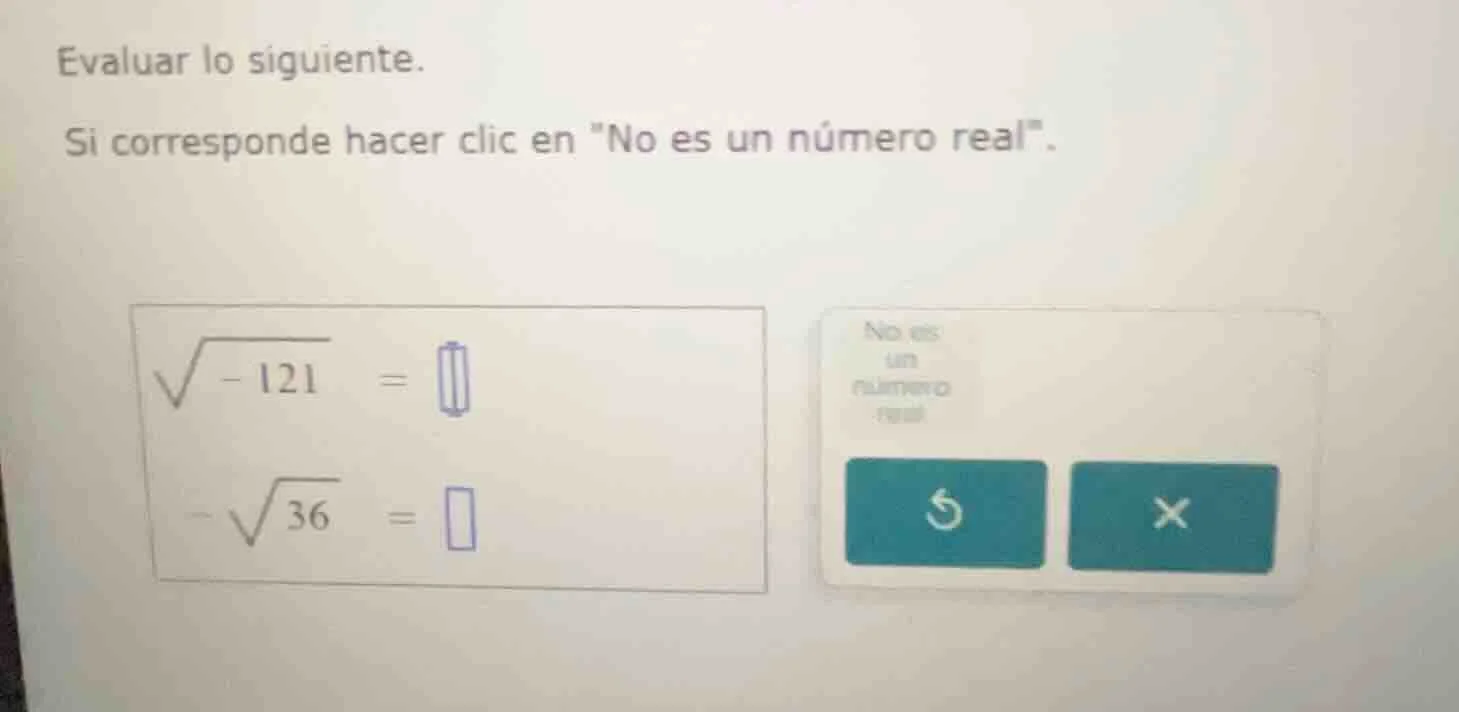 evaluar lo siguiente. si corresponde hacer clic en o es un número real\…