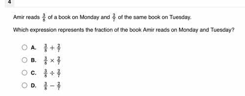 amir reads \\(\\frac{3}{8}\\) of a book on monday and \\(\\frac{2}{7}\\…