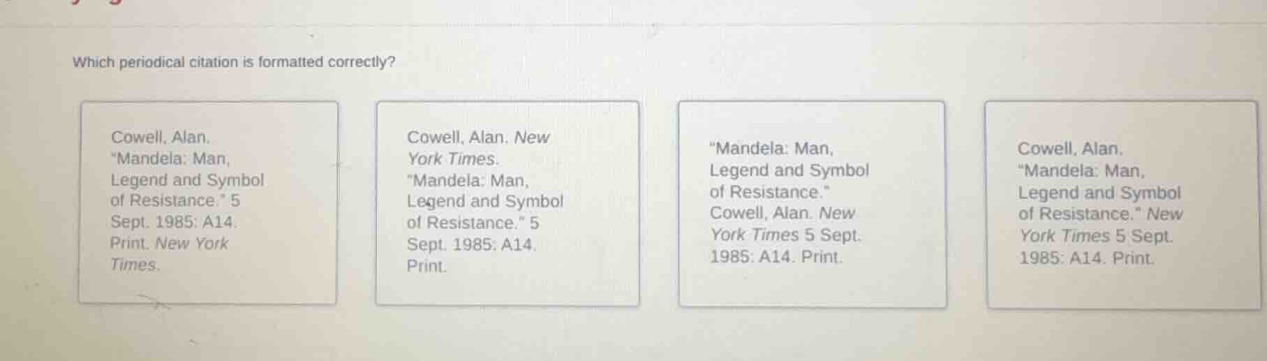 which periodical citation is formatted correctly? cowell, alan. \mandel…