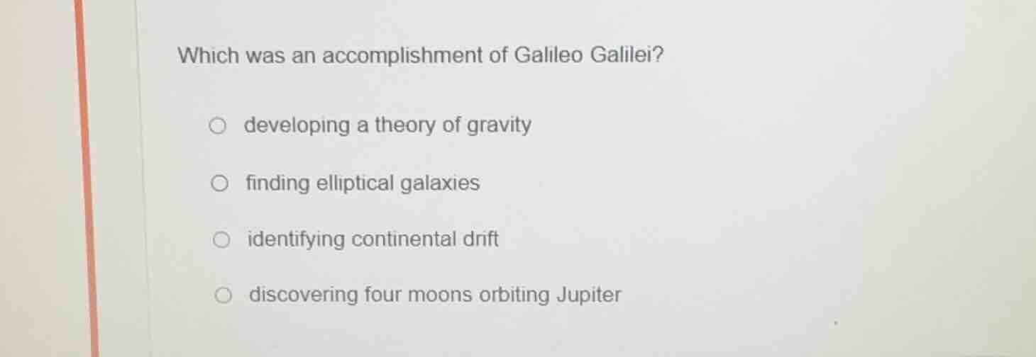 which was an accomplishment of galileo galilei? developing a theory of …